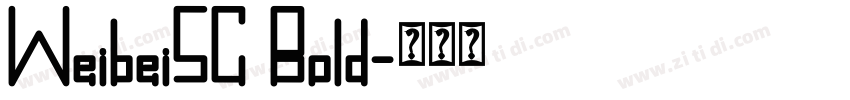 WeibeiSC Bold字体转换 WeibeiSC Bold字体转换